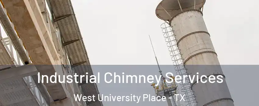  Industrial Chimney Services West University Place - TX